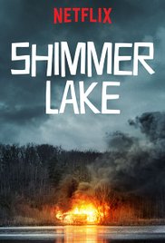 Фильм Озеро Шиммер / Shimmer Lake (2017)