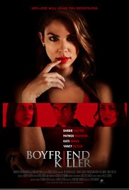 Фильм Убийца парня / Boyfriend Killer (2017)
