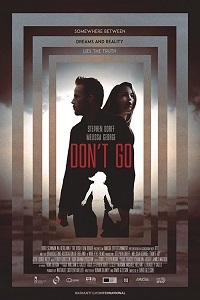 Не уходи / Don't Go (2018)