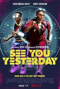 Увидимся вчера / See You Yesterday (2019)