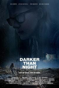 Фильм Темнее ночи / Darker Than Night (2019)